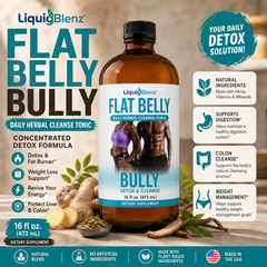 Flat Belly Bully – Daily Herbal Cleanse Tonic - 16oz